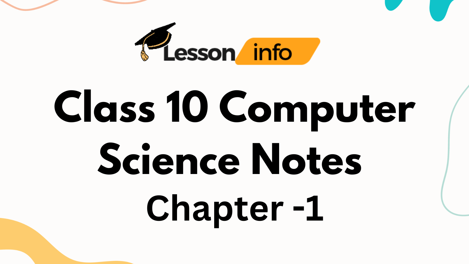 Class 10 Computer Science Notes SEBA Chapter 1