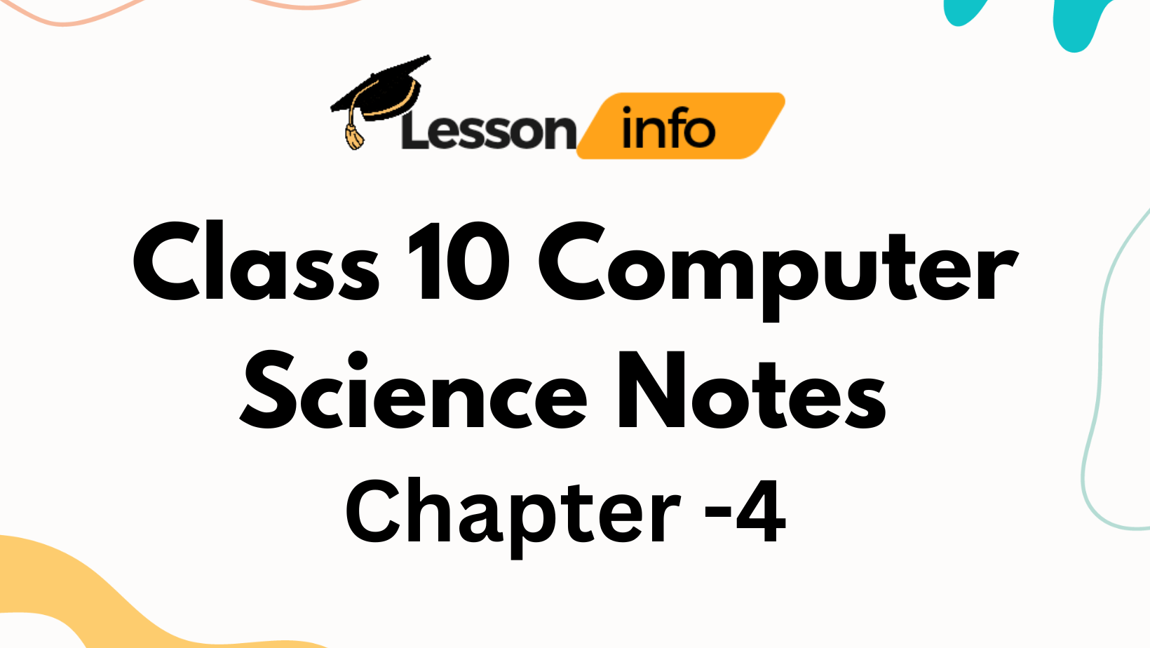 Class 10 Computer Science Notes SEBA Chapter 4