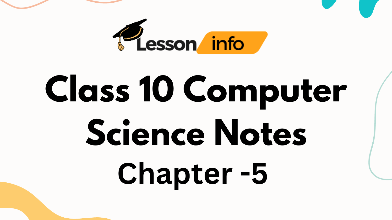 Class 10 Computer Science Notes SEBA Chapter 5